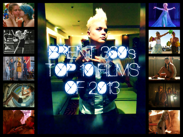 brent 360's top 10 films of 2013